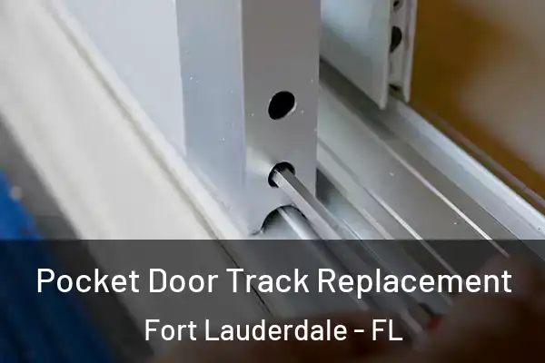  Pocket Door Track Replacement Fort Lauderdale - FL