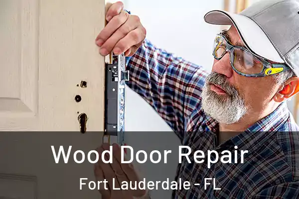 Wood Door Repair Fort Lauderdale - FL